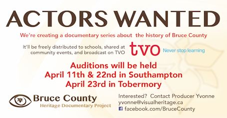 Actors, extras sought for documentary on history of Bruce County