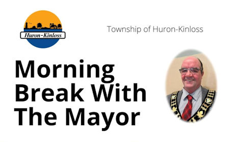 ​Morning Break with the Mayor returns to Huron-Kinloss