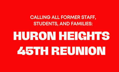 ​Organizers gauging interest in a 45th Reunion at Huron Heights Public School