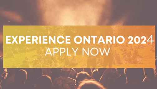 ​Application period open for Experience Ontario 2025 program
